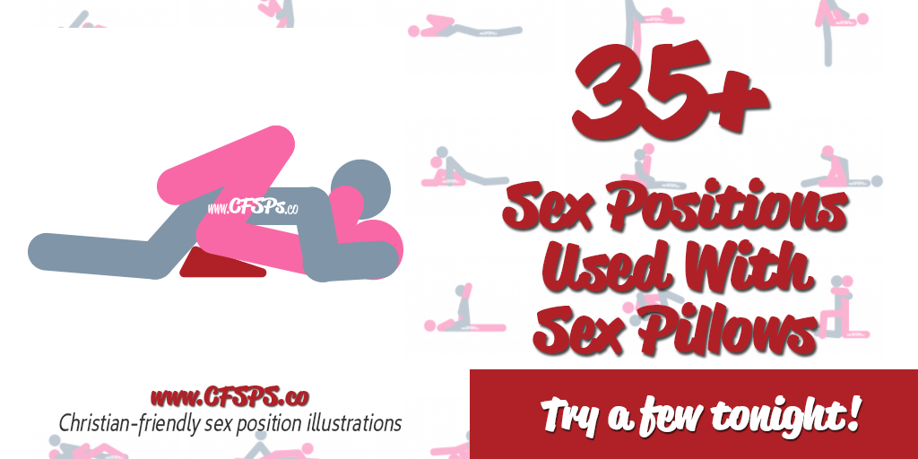 30 Incredible Sex Positions That Use Sex Pillows Cfsps Co