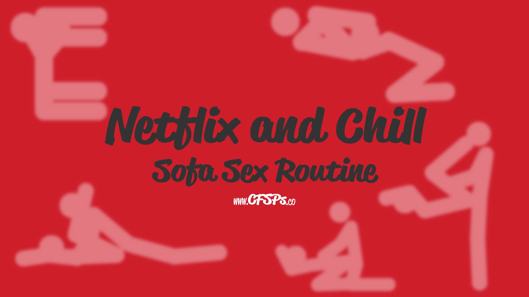 Netflix and Chill Sofa Sex Routine Netflix and Chill Sofa Sex Routine