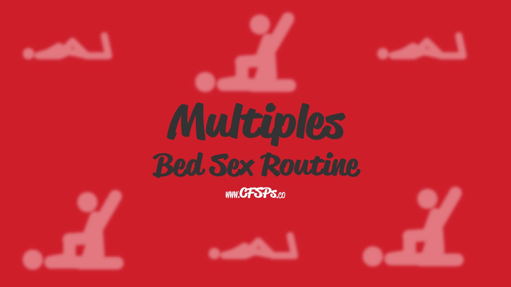 Multiples Bed Sex Routine