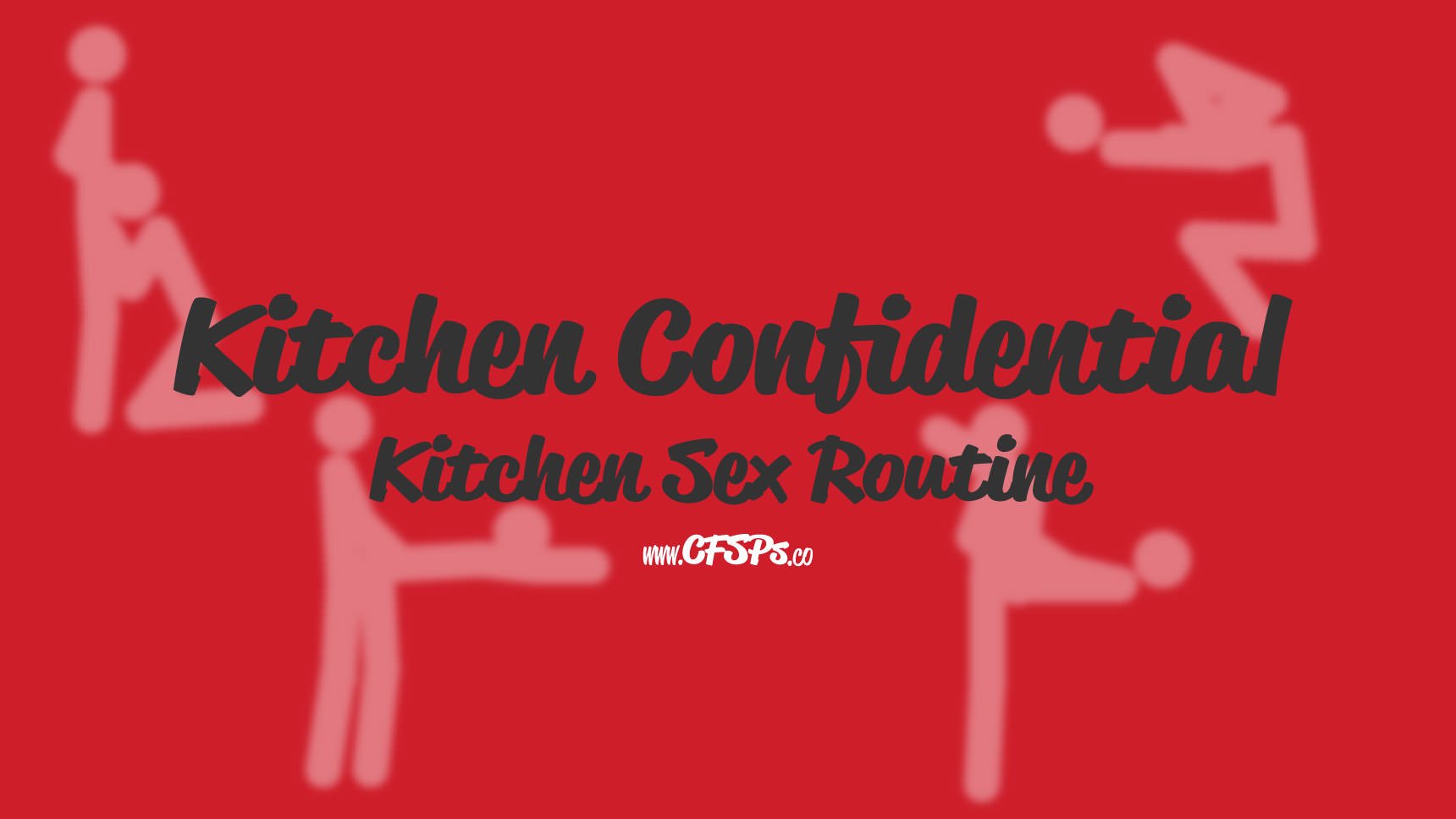 Kitchen Confidential Kitchen Sex Routine